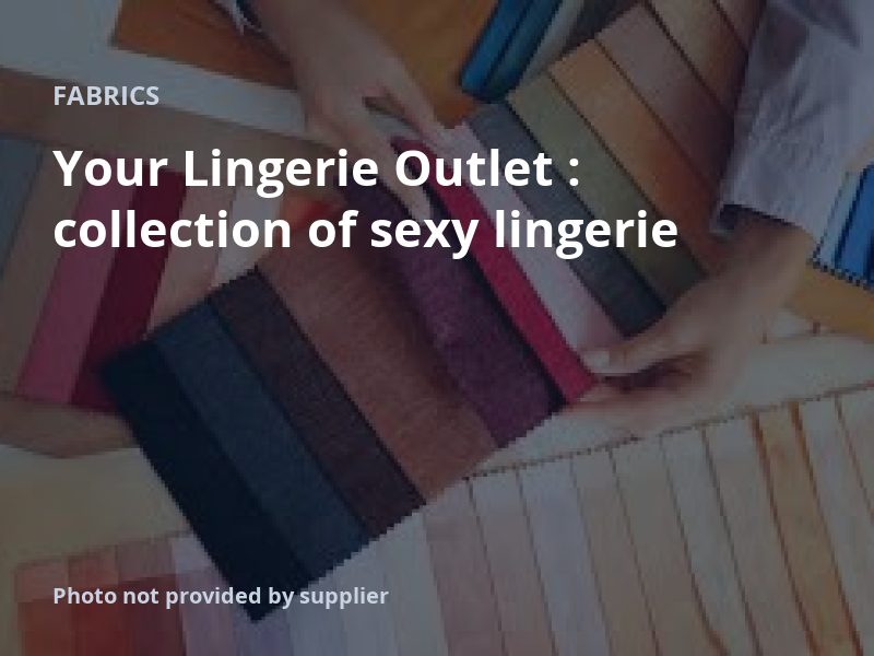 Your Lingerie Outlet : collection of sexy lingerie