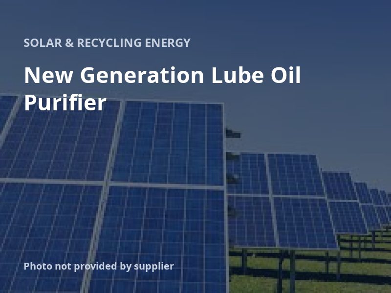 New Generation Lube Oil Purifier