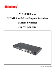 Mx-1004vw Hdmi 4 X4 Mixed Inputs Seamless Matrix Switch